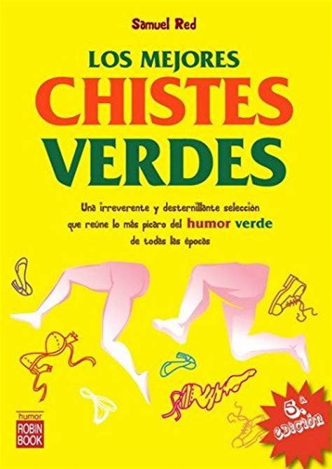 chistes cortos verdes|53 Chistes verdes